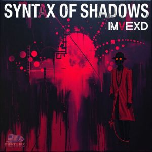 Syntax of Shadows - Imvexd